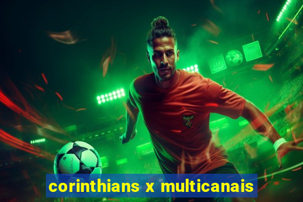 corinthians x multicanais